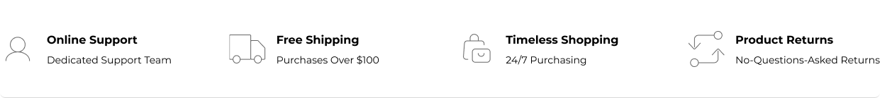 Store features: online support, free shipping, timeless shopping and product returns